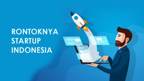 Rontoknya Startup Indonesia, Mungkinah Terjadi?