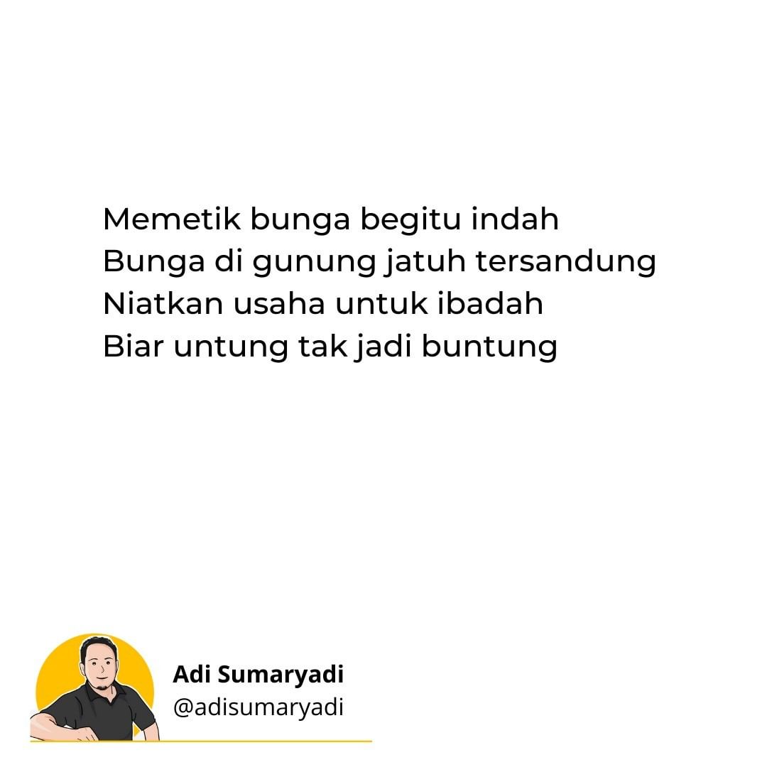 Bismillah..
.
#pantun #pantunbisnis #bisnis #usaha #entrepreneur 