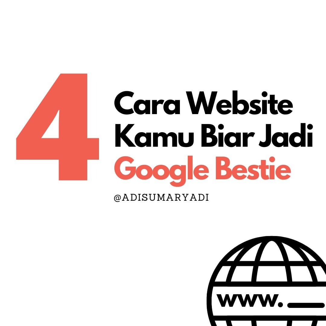 4 Cara biar Website kamu jadi BESTIEnya Google!
.
#digitalmarketing #seo #googlebestie #bestie #google