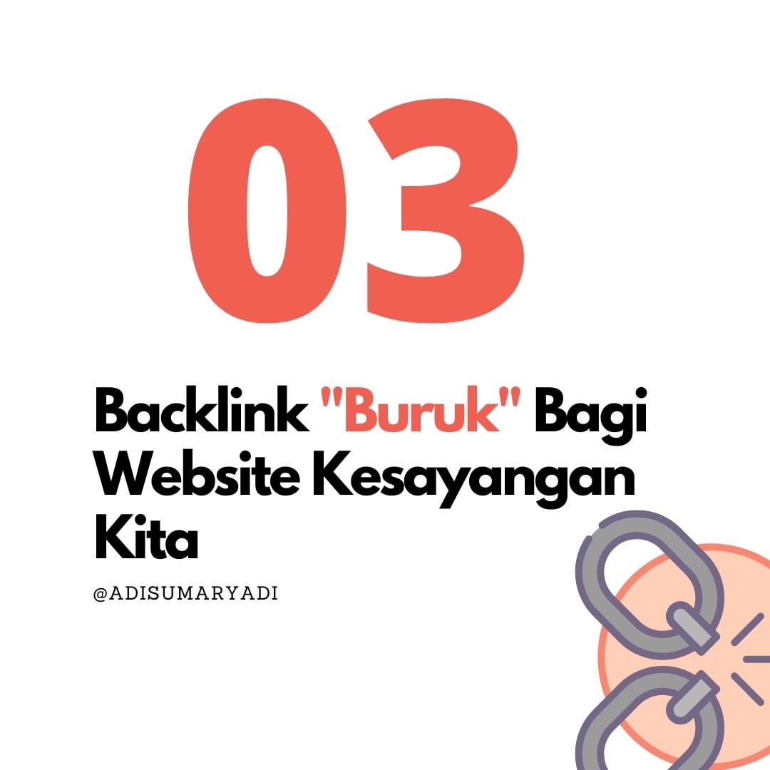 Menurut saya, backlink yang buruk 