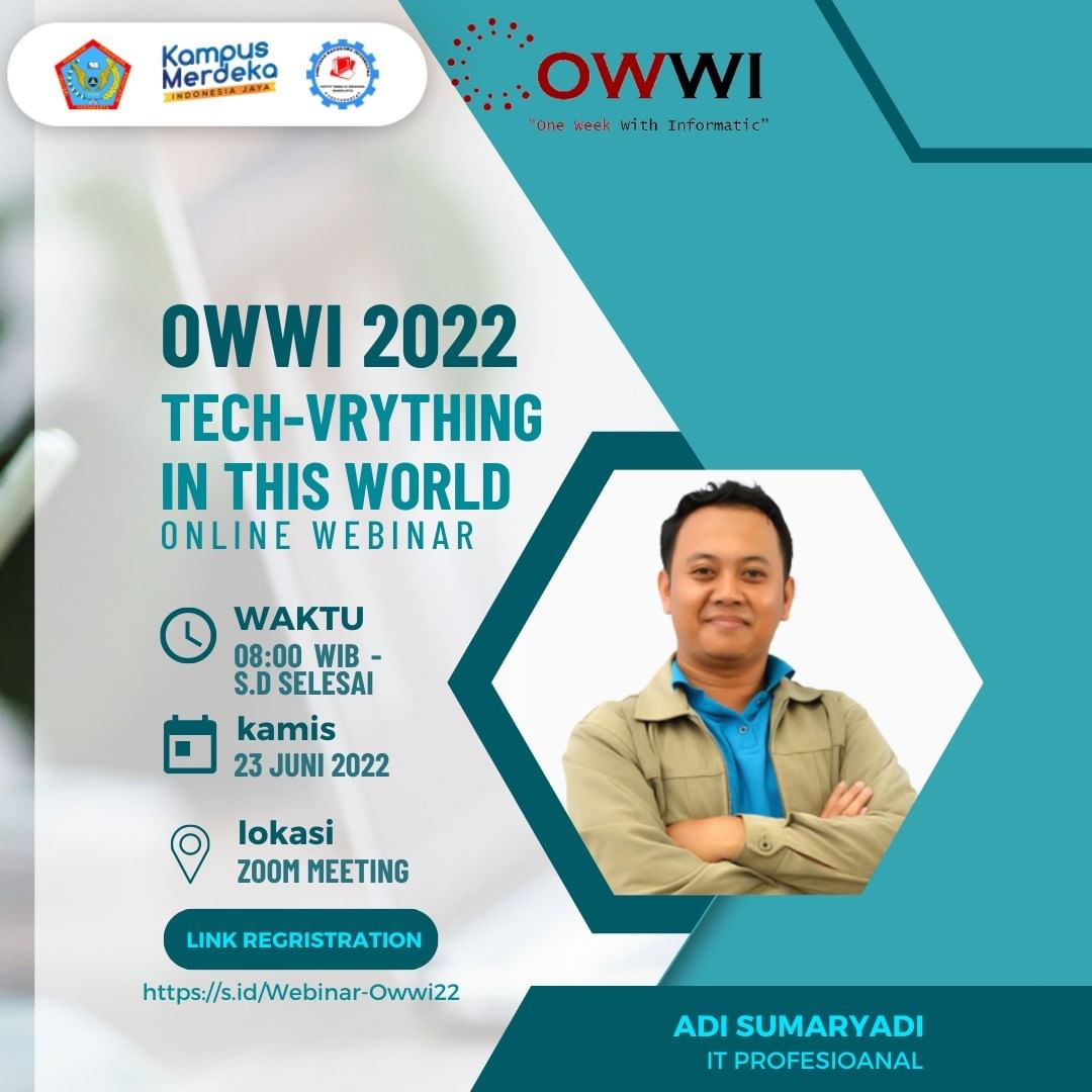 Himpunan Mahasiswa Informatika Institut Teknologi Dirgantara Adisutjipto ( ITDA )
ðŸ”¥ Proudly Present ðŸ”¥
Webinar Nasional OWWI 2022
Dengan mengangkat tema :

