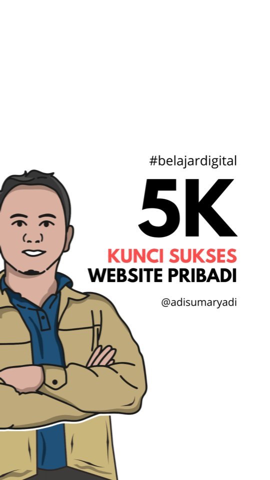 5K kunci sukses website personal #belajardigital #tutorial              ...