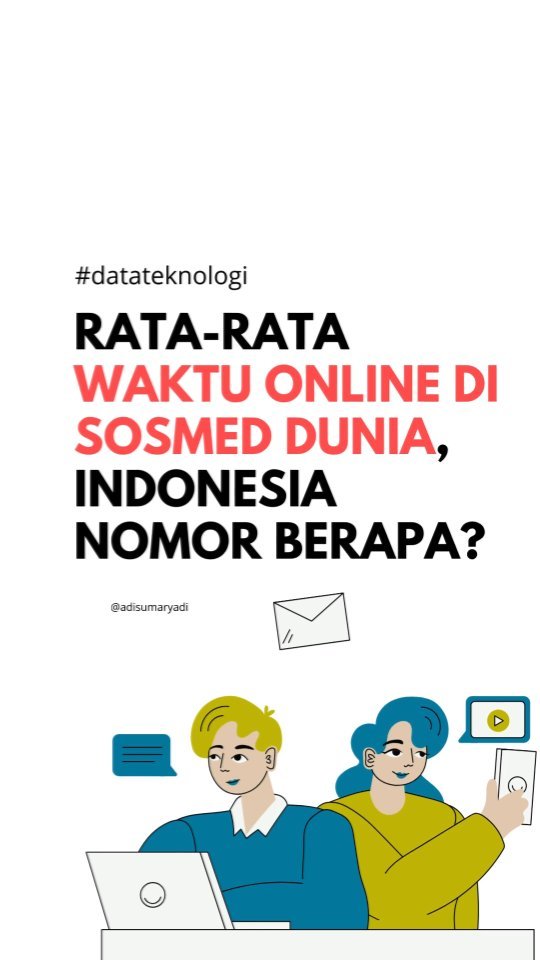 Kalian Berapa Lama Main Sosmed Sehari?
Data yang ditampilkan oleh World Statistics menunjukan Indonesia hanya 3 jam sehari, tapi data pembanding ...