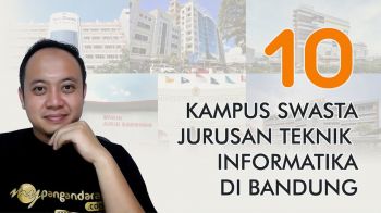 10 Kampus Swasta Pilihan Jurusan Teknik Informatika di Bandung