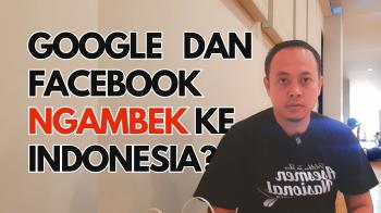Aturan Publisher Rights Buat Google dan Facebook Ngambek ke Indonesia?