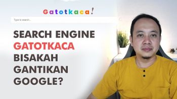 Bisakah Search Engine Gatotkaca Dibuat oleh Indonesia dan Gantikan Google? - Kupas Teknologi Terkini